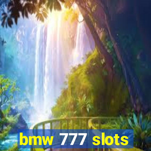 bmw 777 slots